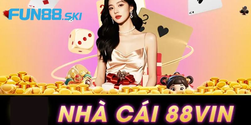 Nhà cái 88vin là gì?